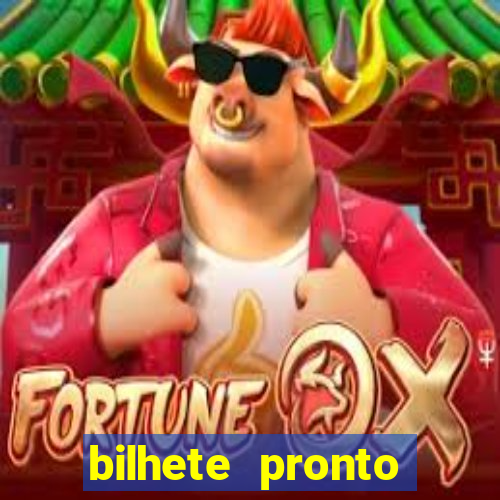 bilhete pronto futebol hoje